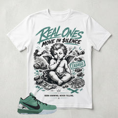 Real Ones Move In Silence Graphic Tee - Shirt To Match Kobe 4 Protro Girl Dad