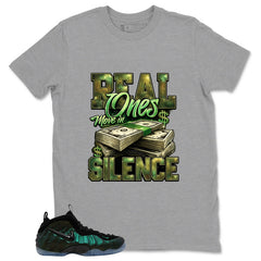 Real Ones Move In Silence Shirt - Match Air Foamposite Pro Pine Green
