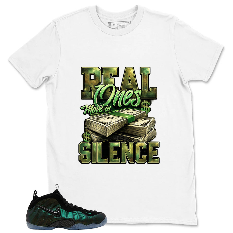Real Ones Move In Silence Shirt - Match Air Foamposite Pro Pine Green