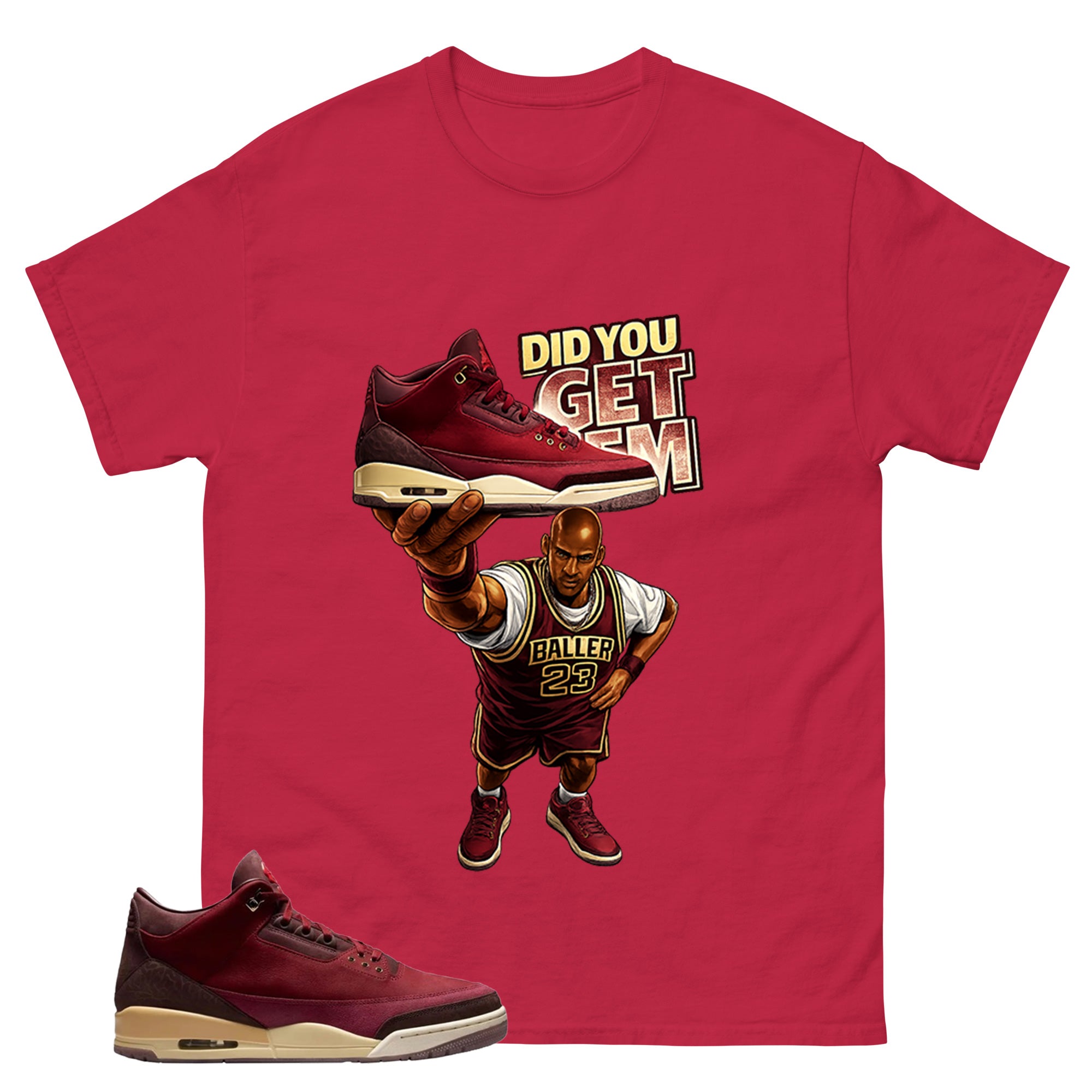 Red Bin23 3s Shirt Did You Get Em Graphic