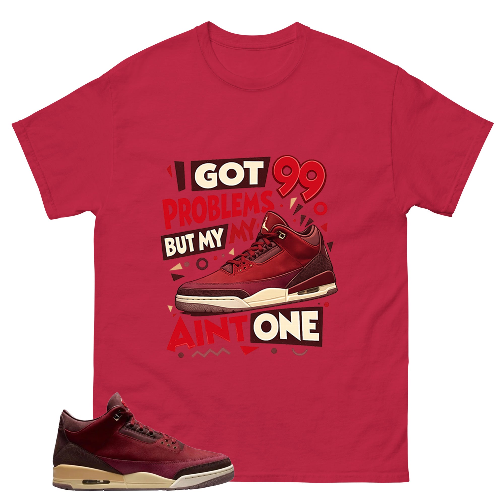 Red Bin23 3s Shirt I Got 99 Problems Graphic