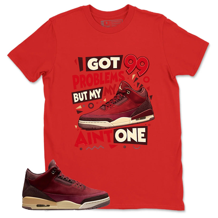 Red Bin23 3s Shirt I Got 99 Problems Graphic