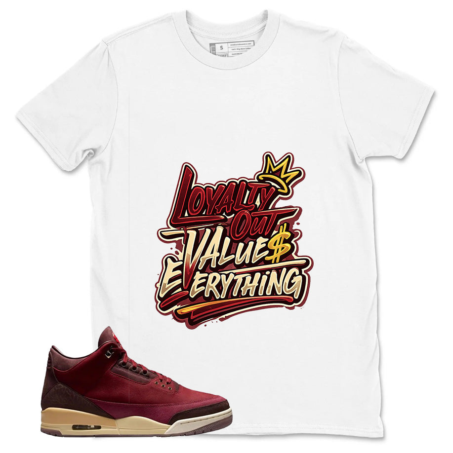 Red Bin23 3s Shirt Loyalty Out Values Everything Graphic