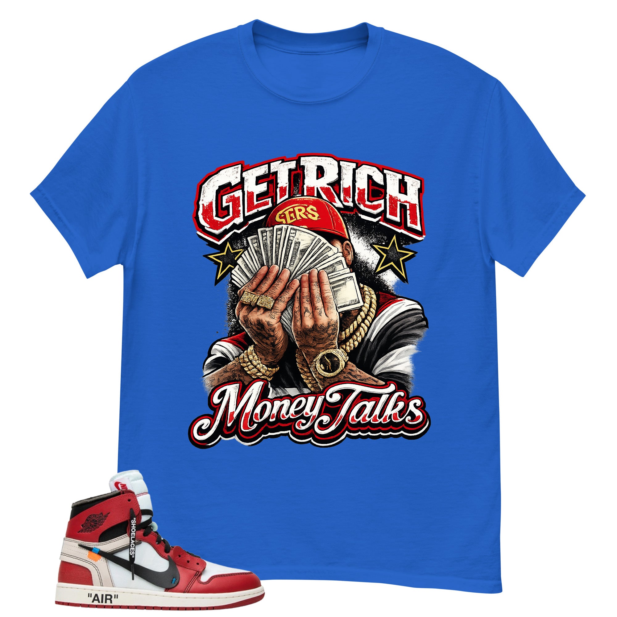 Red Off White Chicago 1s Shirt Get Rich Money Talk Graphic