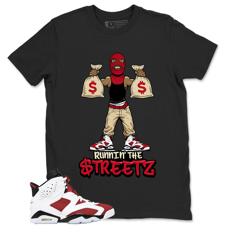 Runnin The Street Shirt - Match White Air Jordan 6 Carmine