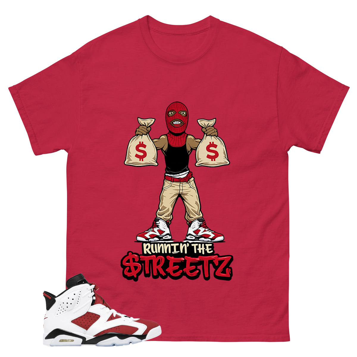 Runnin The Street Shirt - Match White Air Jordan 6 Carmine