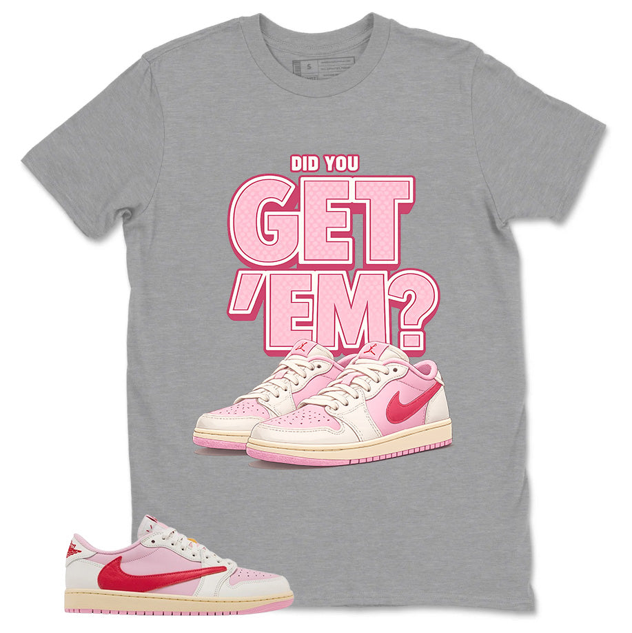 Sail Tropical Pink Travis Scott 1s Zadago Shirt Did You Get Em Graphic