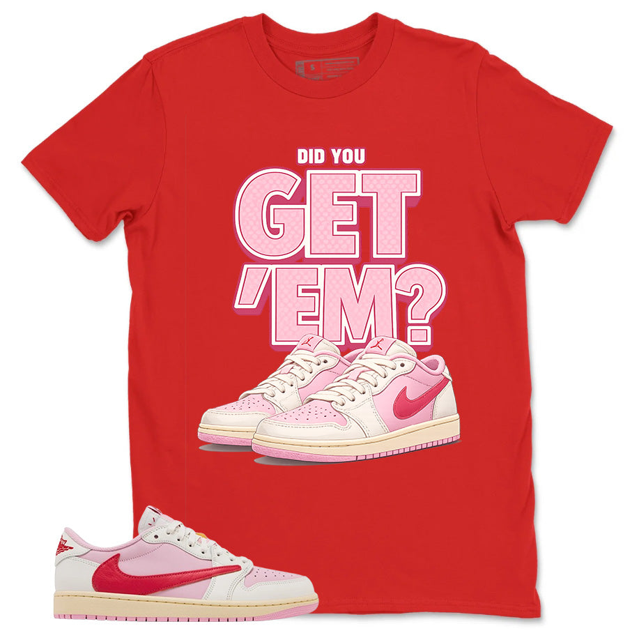 Sail Tropical Pink Travis Scott 1s Zadago Shirt Did You Get Em Graphic