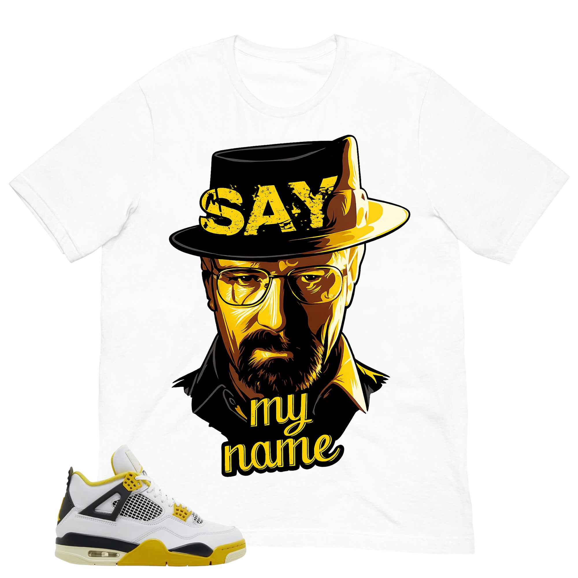 Say My Name Shirt - Match Air Jordan 4 Vivid Sulfur