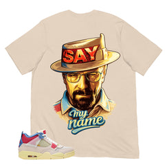 Say My Name Shirt - Match Union LA x Air Jordan 4 Guava Ice