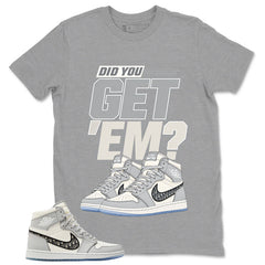Graphic T-shirt to Match Wolf Grey 1s - Did You Get Em Graphic