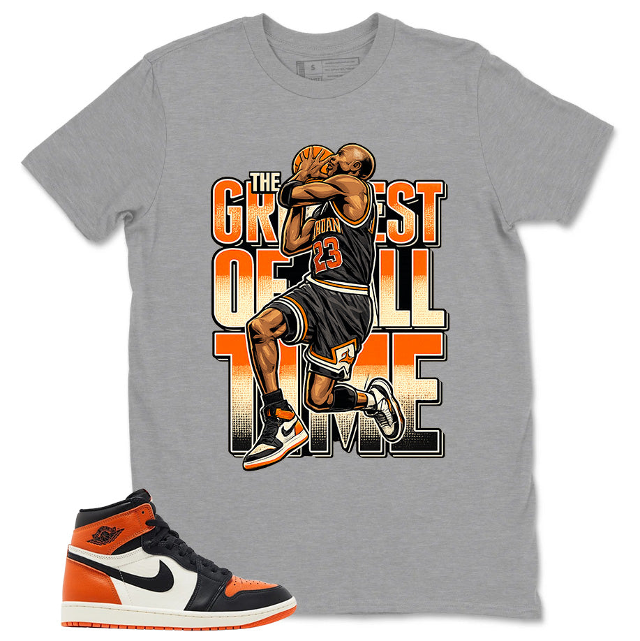 Graphic T-shirt to Match Shattered Backboard 1s - The Greatest Of All Time Graphic