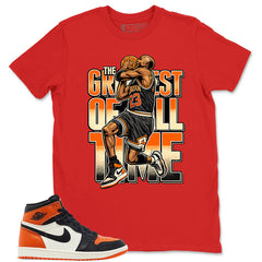 Graphic T-shirt to Match Shattered Backboard 1s - The Greatest Of All Time Graphic