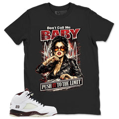 Graphic T-shirt to Match A Maniere Black Collective 5s - Don't Call Me Baby Graphic