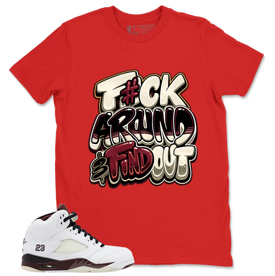 Graphic T-shirt to Match A Maniere Black Collective 5s - Fck Around Find Out Graphic