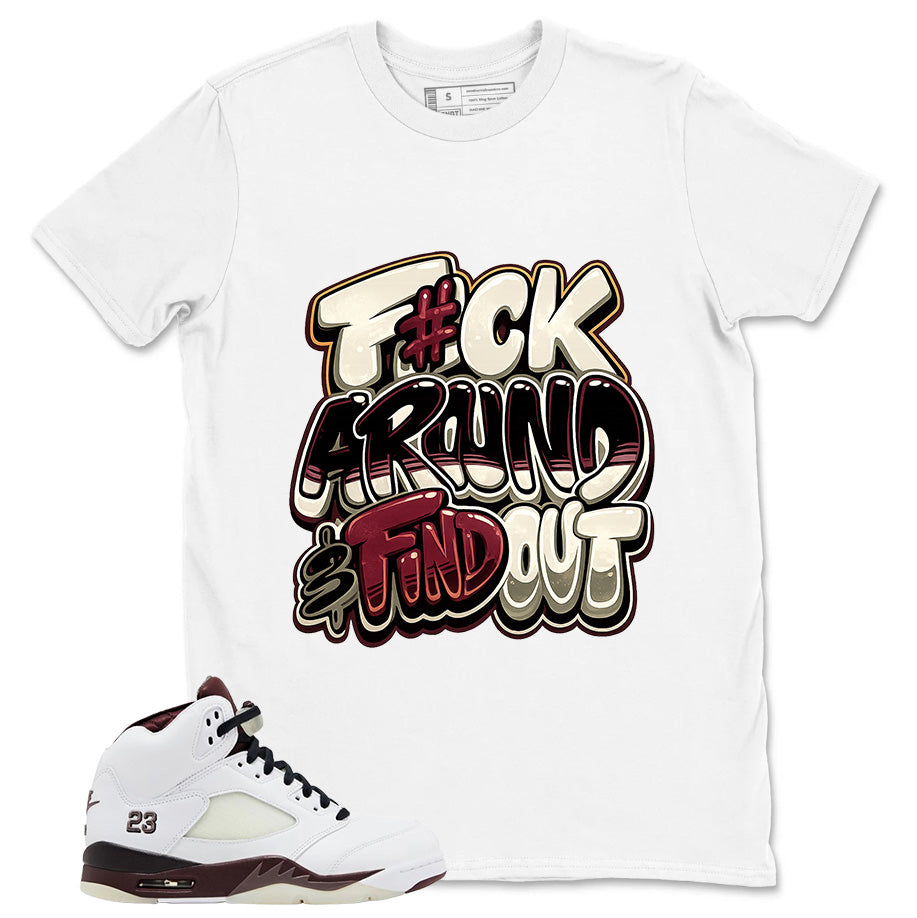 Graphic T-shirt to Match A Maniere Black Collective 5s - Fck Around Find Out Graphic