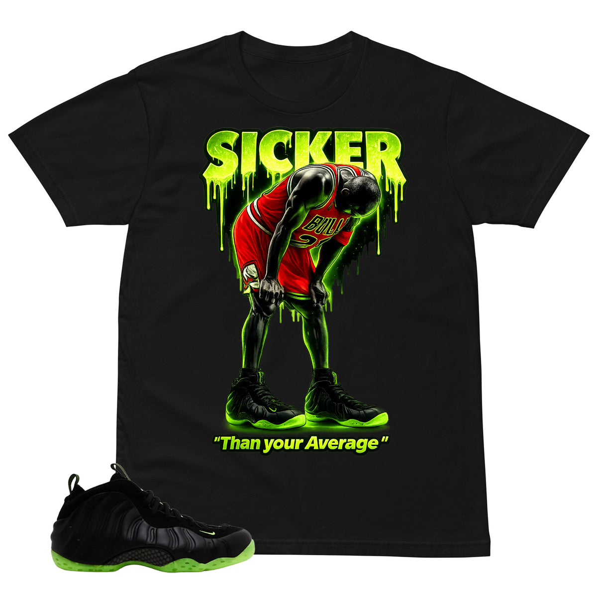 Sicker Than Your Average Shirt - Match Air Foamposite One Black Volt
