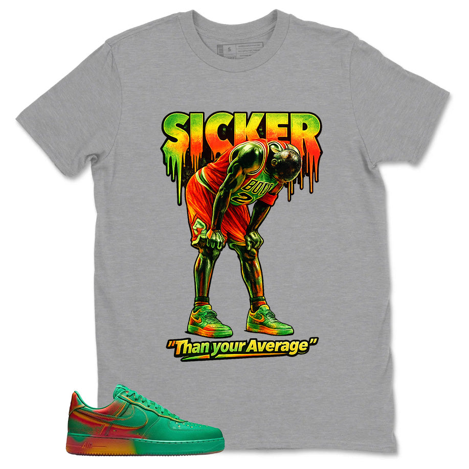 Sicker Than Your Average Shirt - Match Air Force 1 Stadium Green Crimson