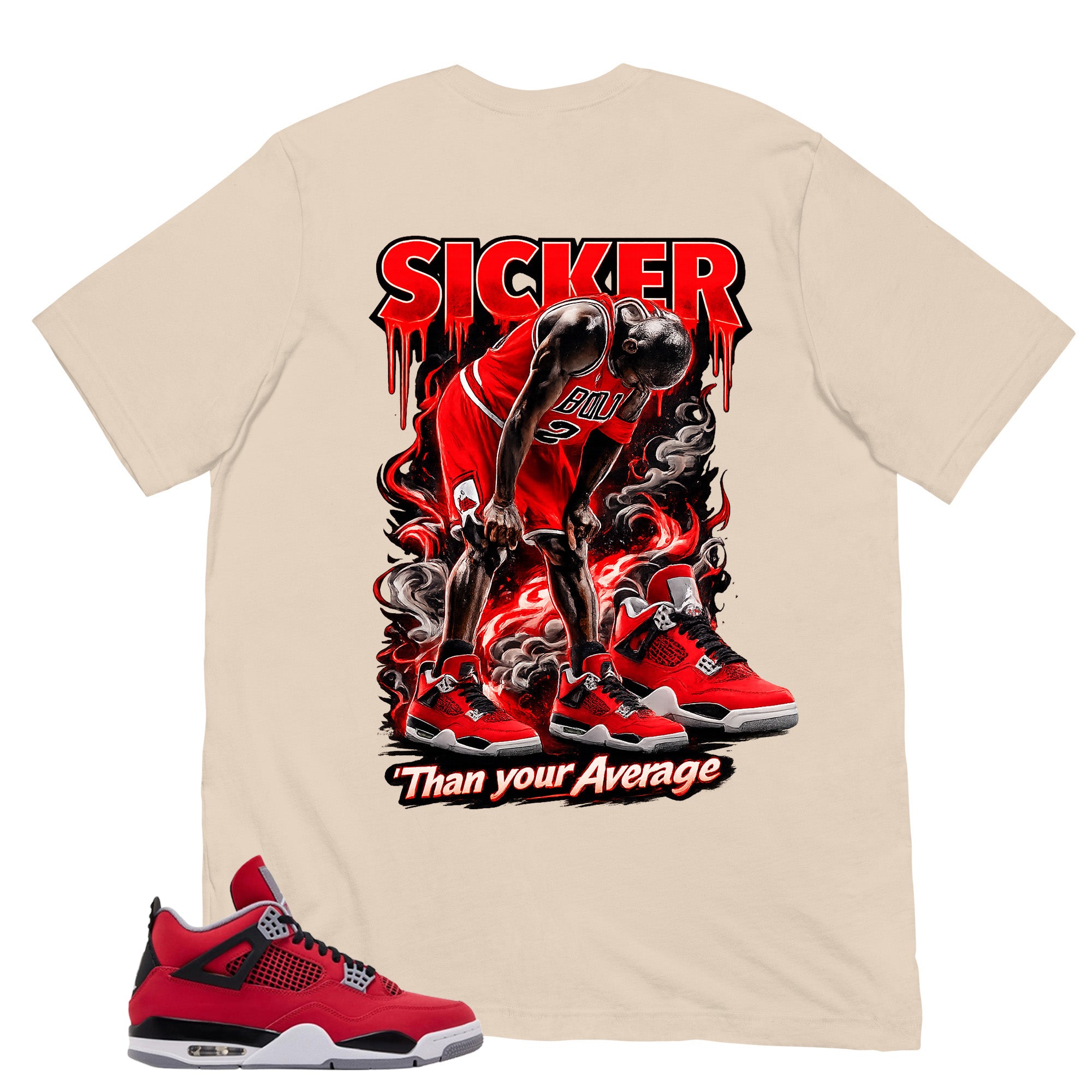 Sicker Than Your Average Shirt - Match Air Jordan 4 Toro Bravo