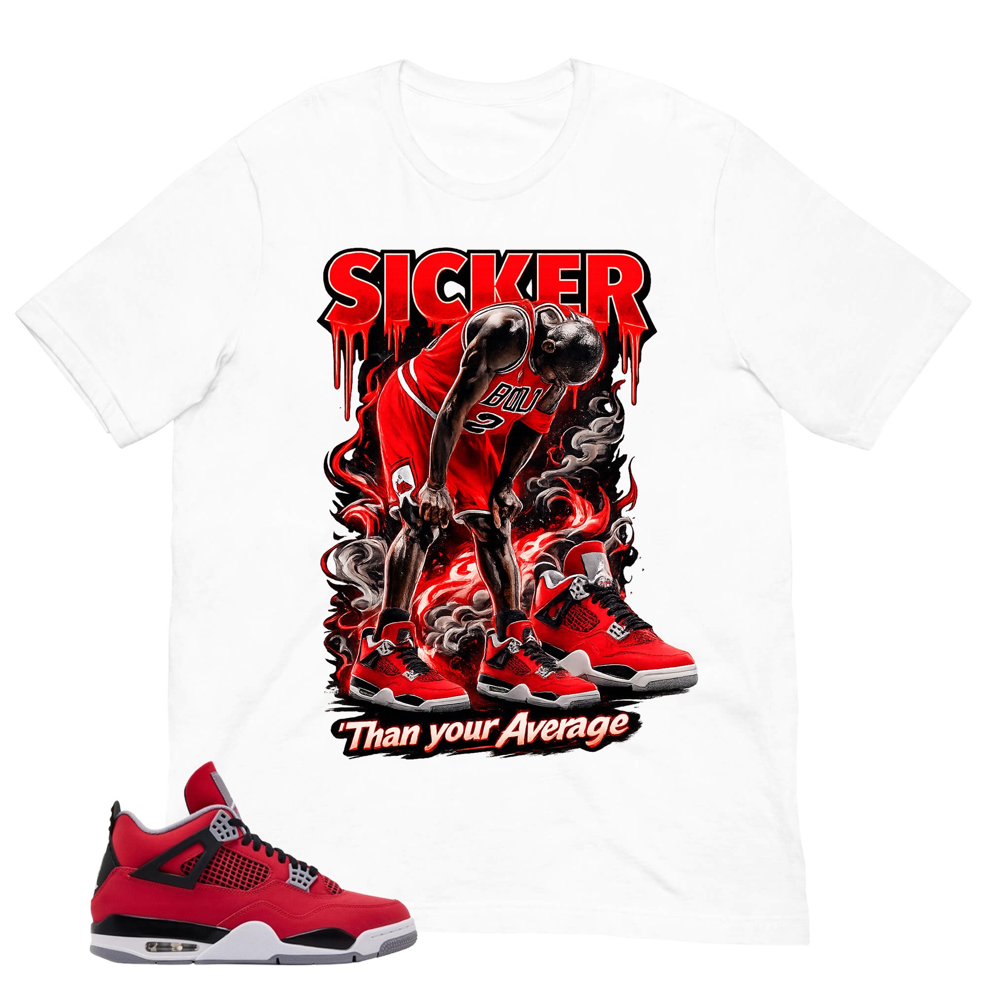Sicker Than Your Average Shirt - Match Air Jordan 4 Toro Bravo