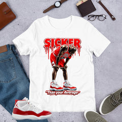 Sicker Than Your Average Shirt - Matching Air Jordan 11 Retro 'Cherry'
