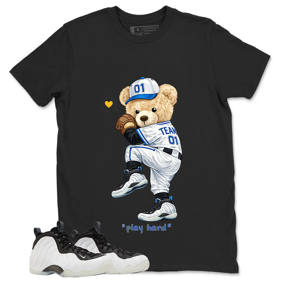 Baseball Play Hard Bear Graphic Tee - Shirt to Match Air Foamposite One Penny