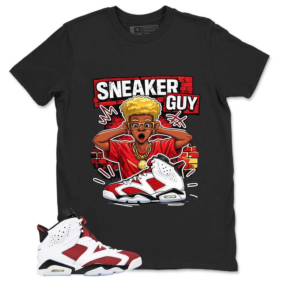 Sneaker Guy Shirt - Match White Air Jordan 6 Carmine