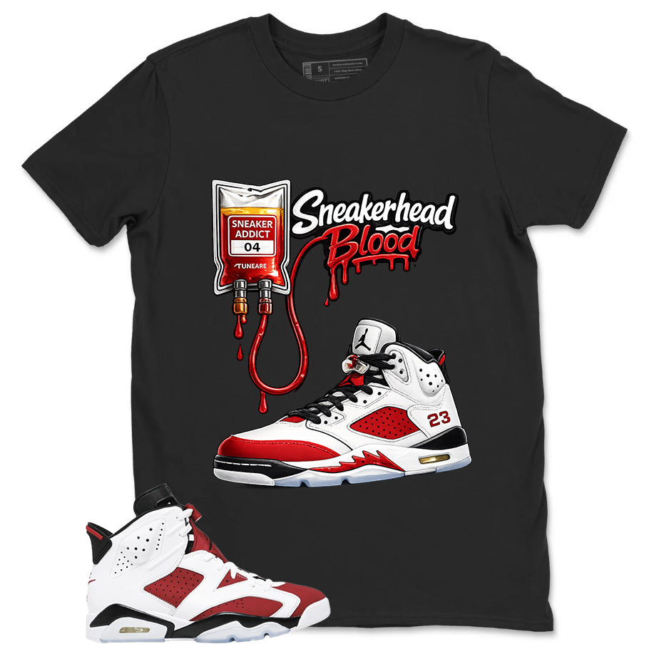 Sneakerhead Blood Shirt - Match White Air Jordan 6 Carmine