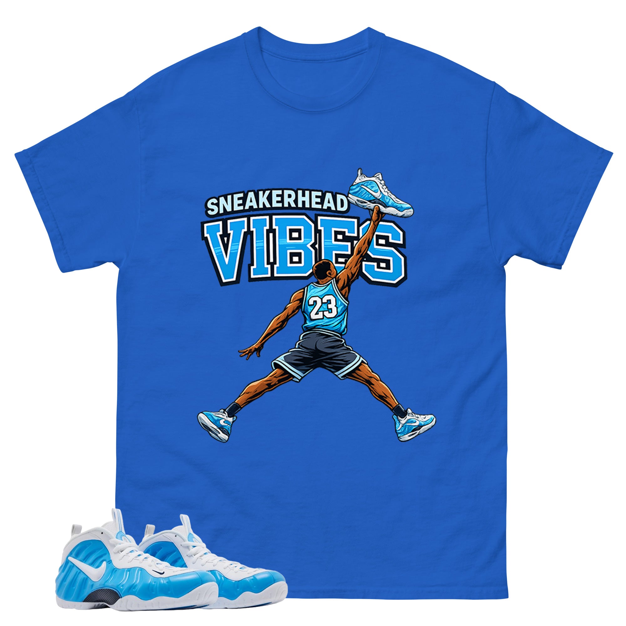 Sneakerhead Vibes Graphic Tee, Shirt to Match Air Foamposite Pro University Blue, Air Foamposite Unisex Blue Shirt