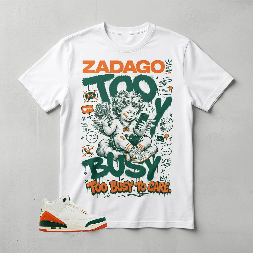 SoleFly Miami 3s Zadago Shirt Too Busy Too Care Graphic