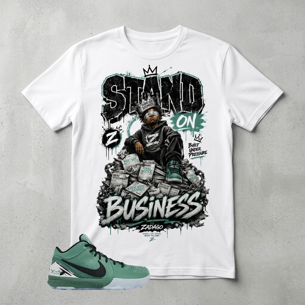 Stand On Business Graphic Tee - Shirt To Match Kobe 4 Protro Girl Dad