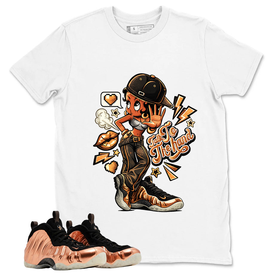 Talk To The Hand Graphic Tee, Shirt to Match Air Foamposite One Copper, Air Foamposite Unisex Black Shirt