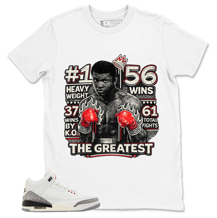 The Greatest Shirt - Match Jordan 3 White Cement Reimagined