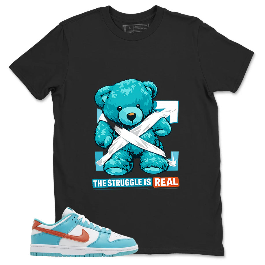 The Struggle Is Real Shirt - Match White Dunk Low Miami Dolphins