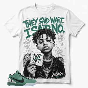 They Said Wait I Said No Graphic Tee - Shirt To Match Kobe 4 Protro Girl Dad