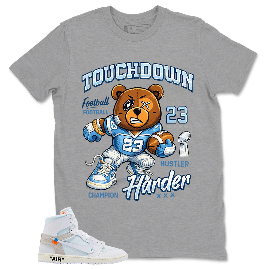 Touchdown Hustle Harder Shirt - Match Virgil Abloh x Air Jordan 1 Alaska