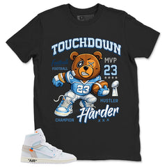Touchdown Hustle Harder Shirt - Match Virgil Abloh x Air Jordan 1 Alaska