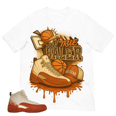 True Baller Shirt - Match Eastside Golf x Air Jordan 12 'Out the Mud'