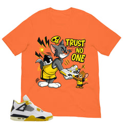 Trust No One Shirt - Match Air Jordan 4 Vivid Sulfur