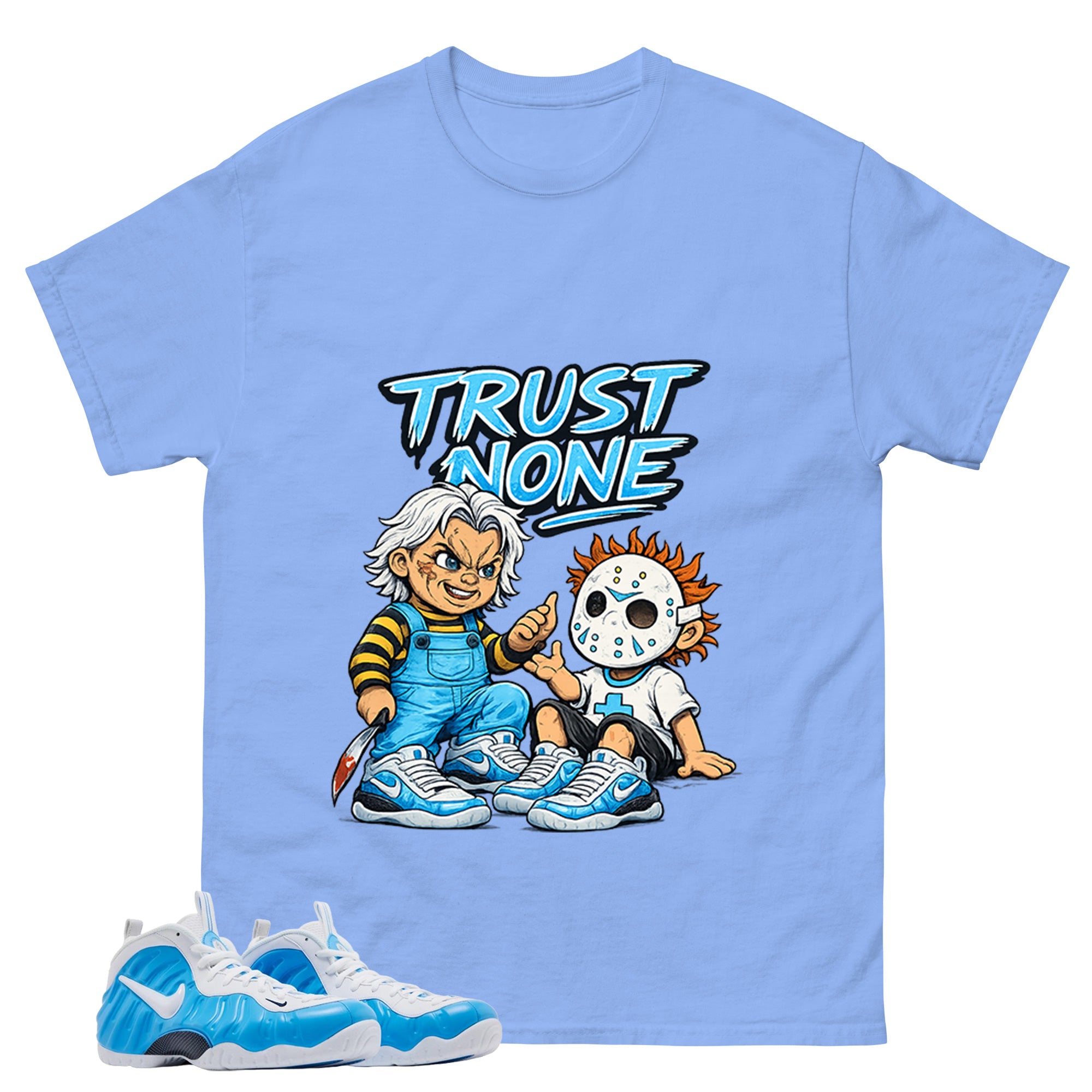 Trust None Graphic Tee, Shirt to Match Air Foamposite Pro University Blue, Air Foamposite Unisex Blue Shirt