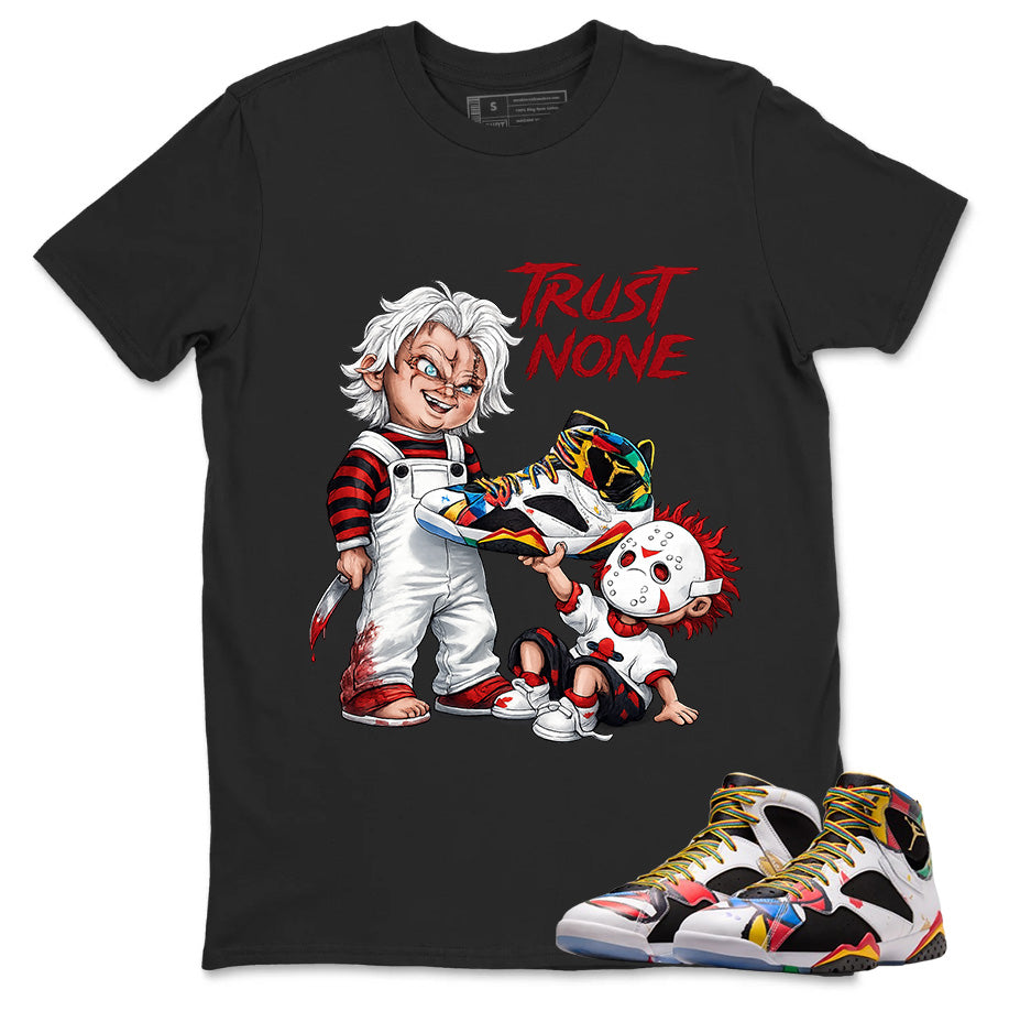 Trust None Graphic Tee, Shirt to Match Air Jordan 7 Miro, Air Jordan 7 Miro Unisex Shirt