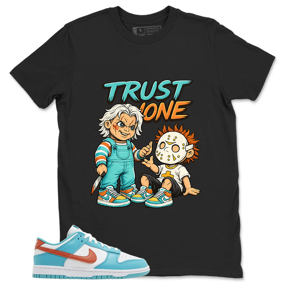 Trust None Shirt - Match Green Dunk Low Miami Dolphins