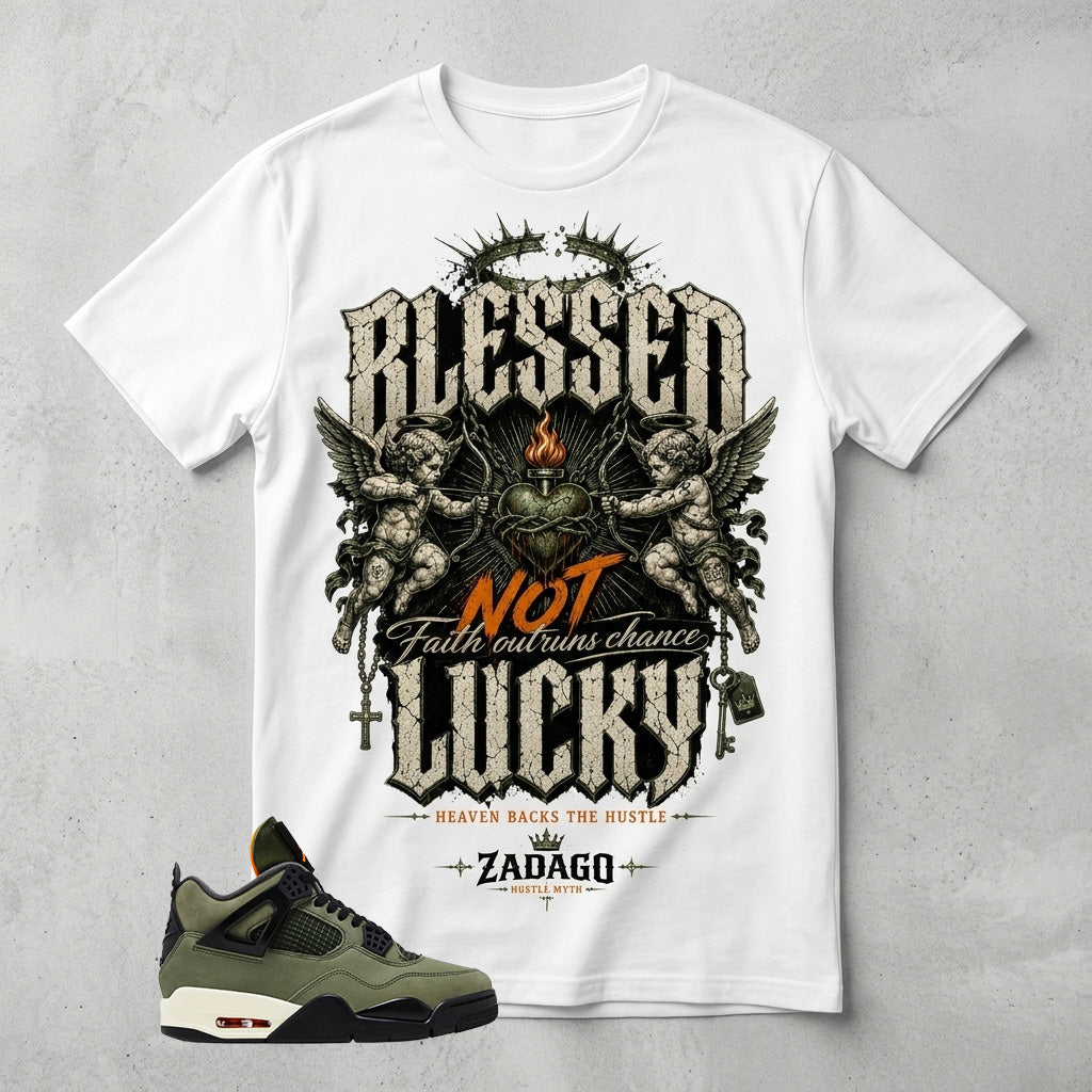 Undefeated 4s Zadago Shirt Blessed Not Lucky Graphic