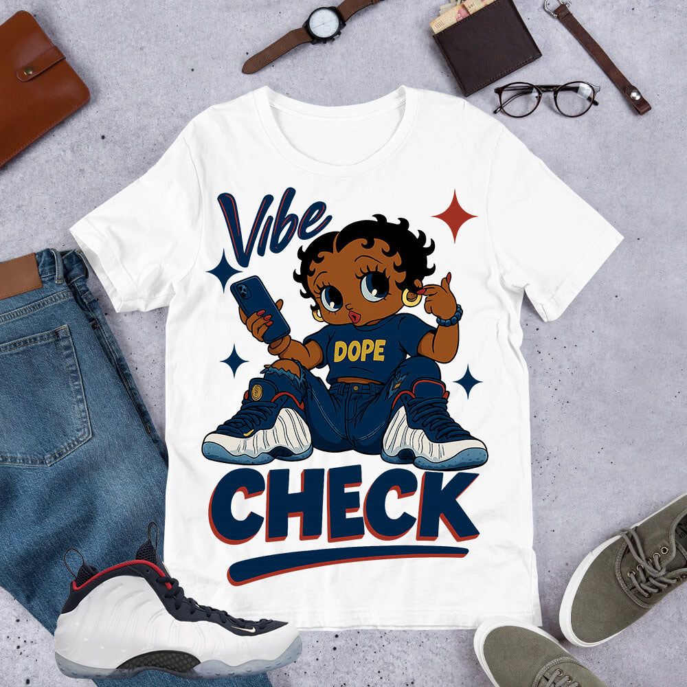 Vibe Check Shirt - Match Air Foamposite One PRM Olympic