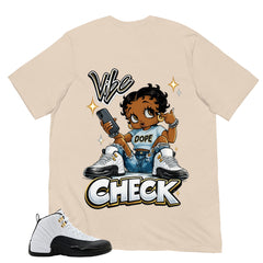 Vibe Check Shirt - Match Air Jordan 12 'Taxi'