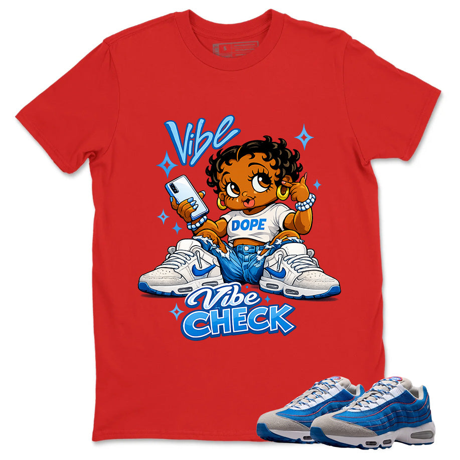 Vibe Check Graphic Tee, Shirt to Match Air Max 95 Big Bubble Blue, Air Max 95 Big Bubble Blue Lawson Unisex Shirt