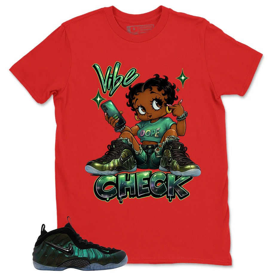 Vibe Check Shirt - Match Air Foamposite Pro Pine Green
