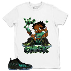 Vibe Check Shirt - Match Air Foamposite Pro Pine Green