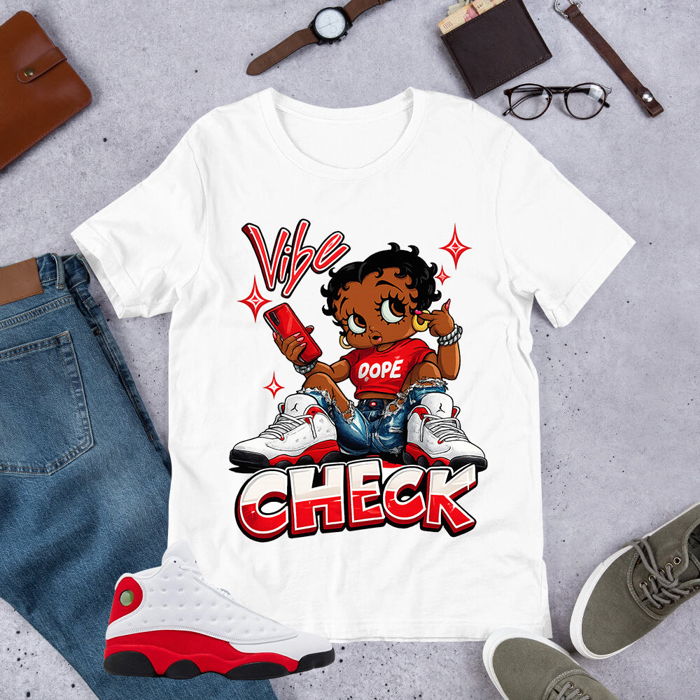 Vibe Check Shirt - Match Air Jordan 13 'True Red' 2026