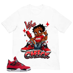 Vibe Check Shirt - Match Air Jordan 4 Toro Bravo
